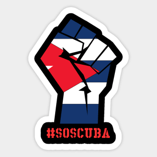 Cuban Protest Fist S.O.S. Cuba Libre Libertad #SOSCuba Lucha Sticker